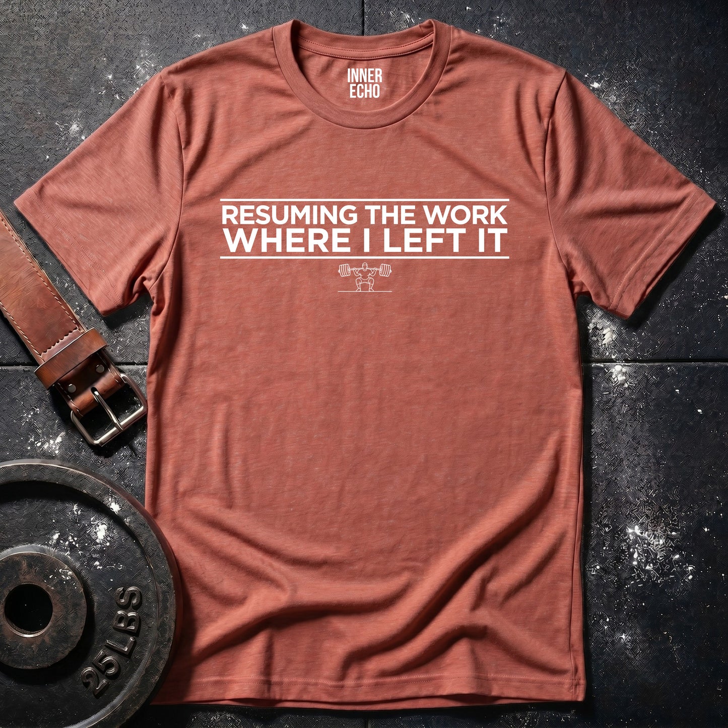 RESUMING THE WORK — T-Shirt