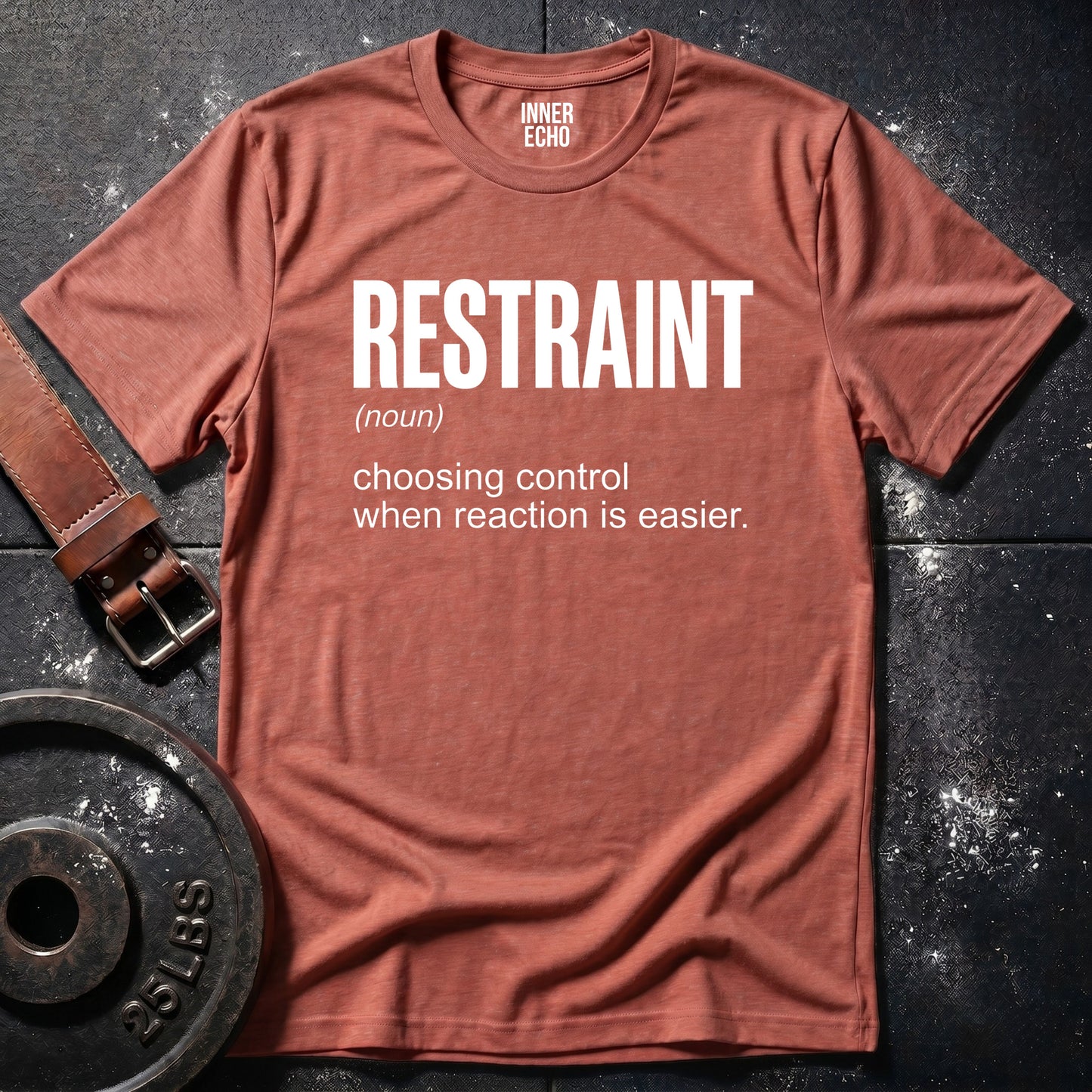 RESTRAINT (noun) — Tee