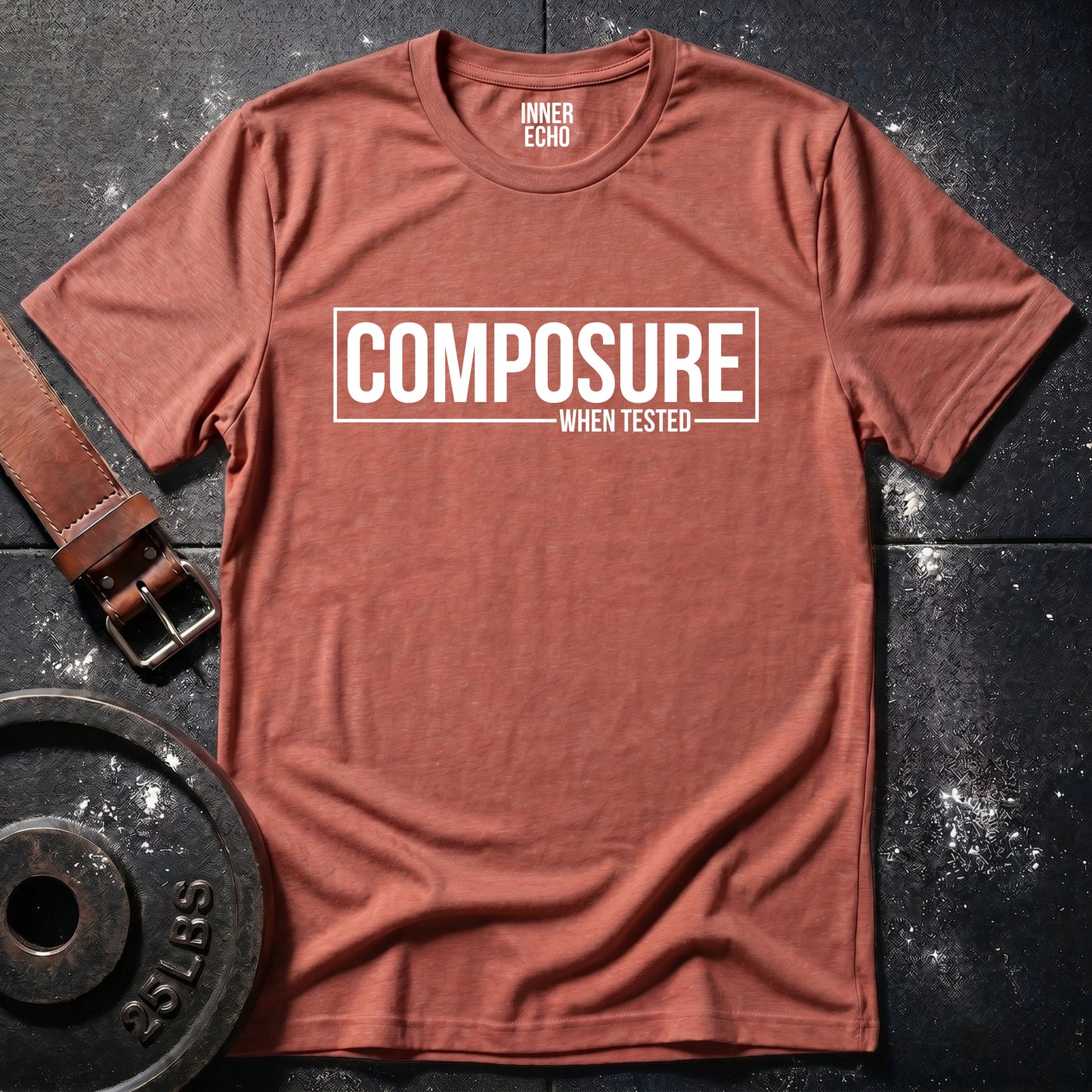 COMPOSURE WHEN TESTED — T-Shirt