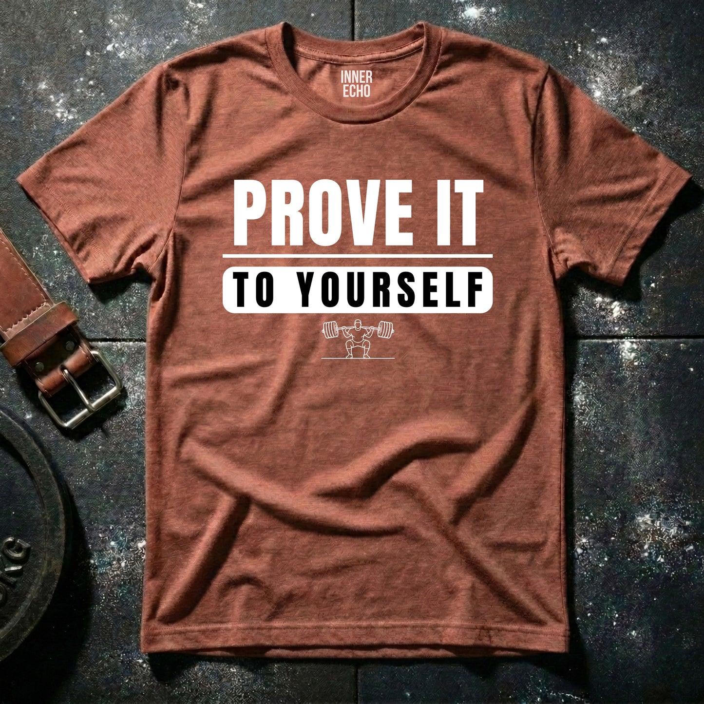 PROVE IT — T-Shirt