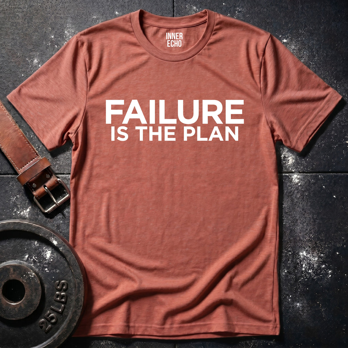 FAILURE — T-Shirt