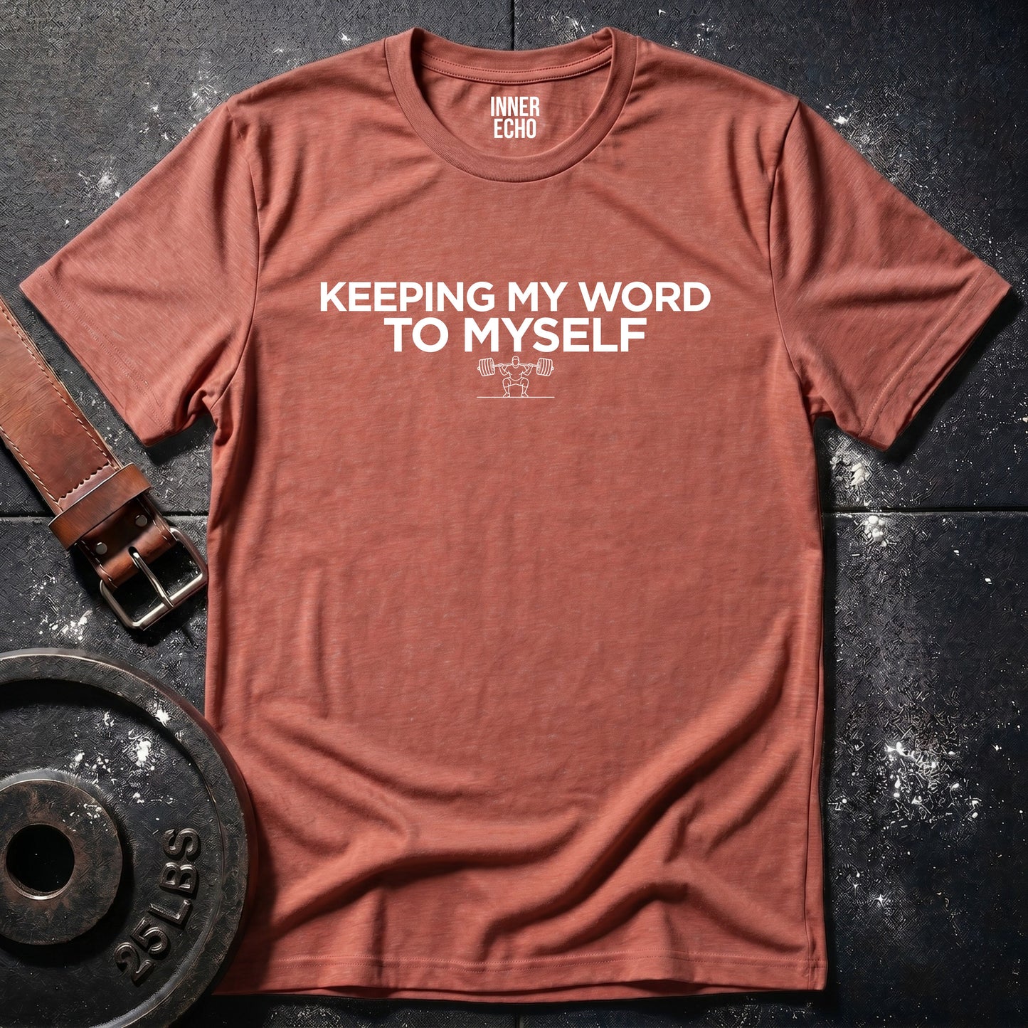 KEEPING MY WORD — T-Shirt