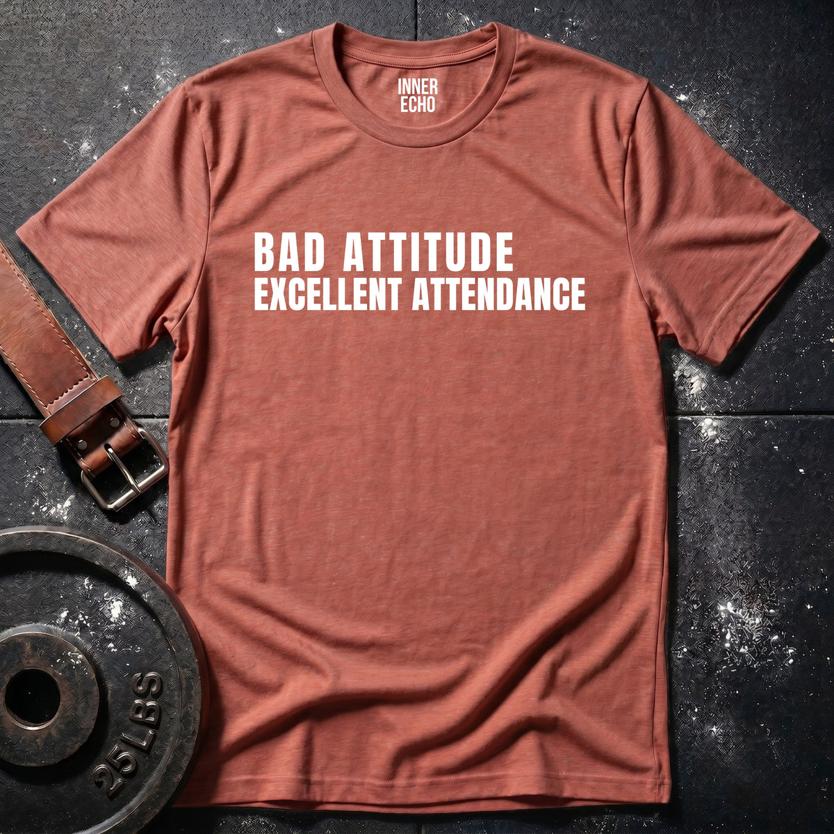 BAD ATTITUDE — T-Shirt