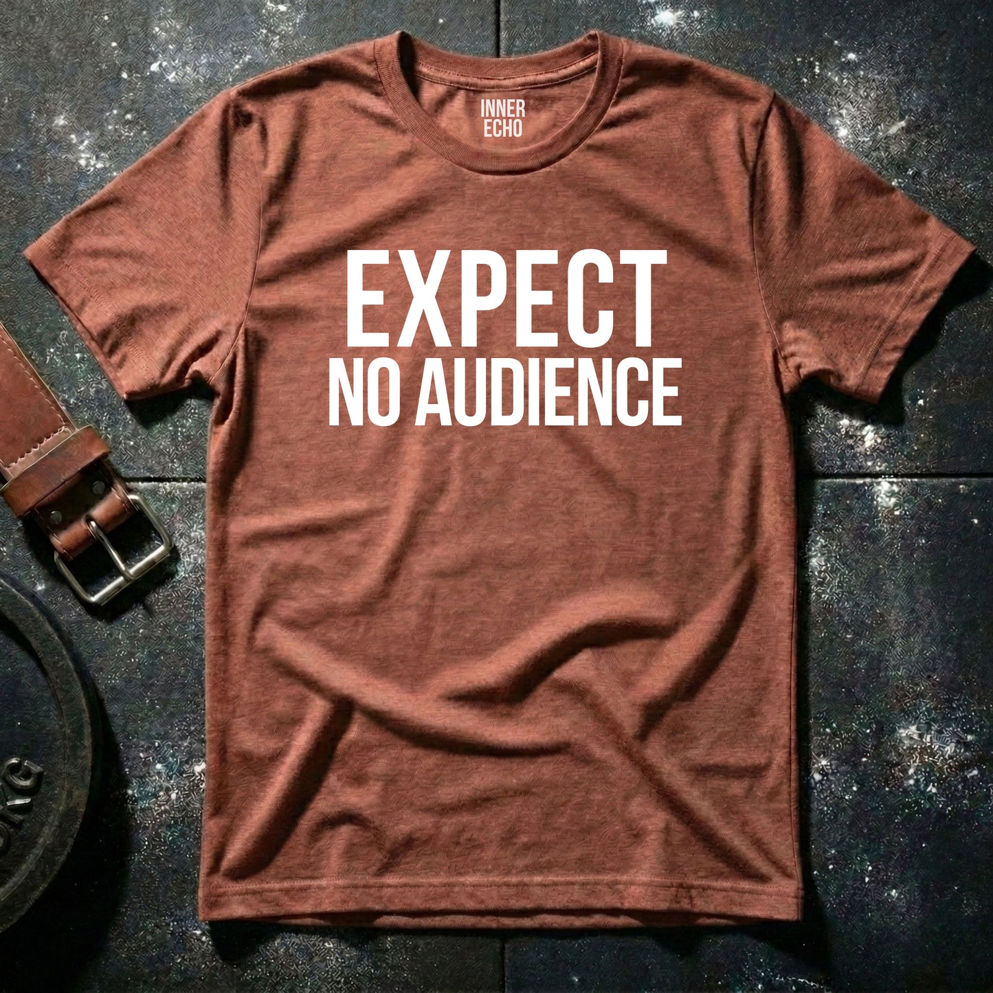 EXPECT NO AUDIENCE — T-Shirt