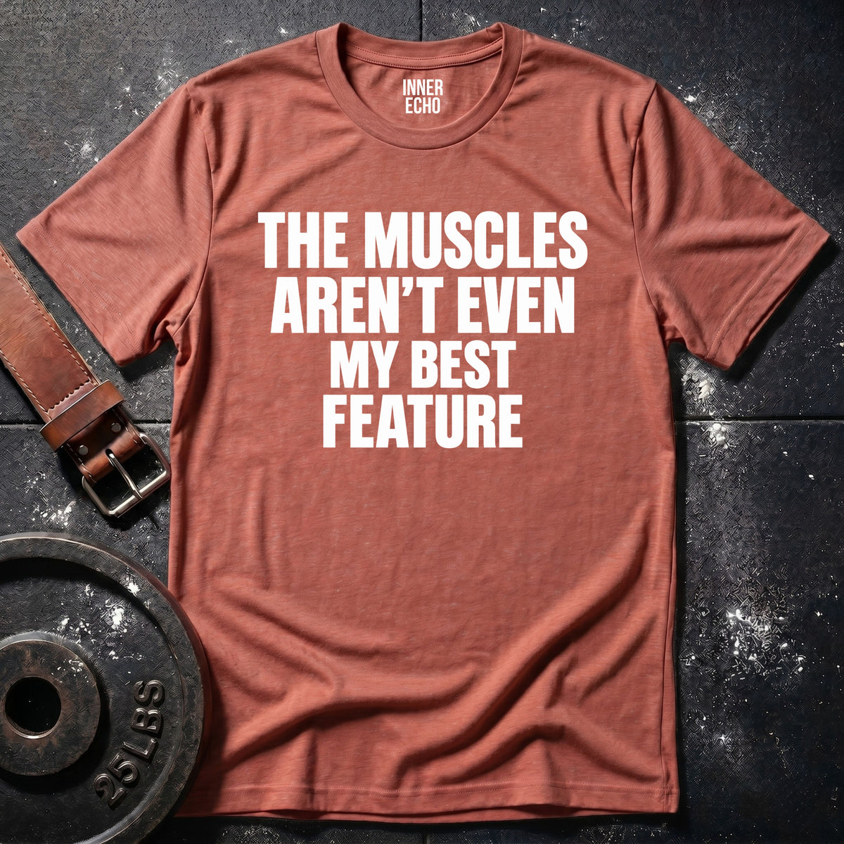 MY BEST FEATURE — T-Shirt