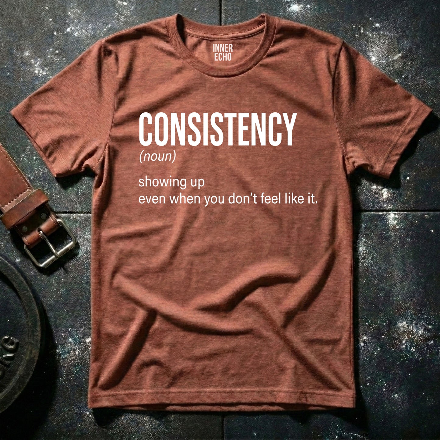 CONSISTENCY (noun) — T-Shirt