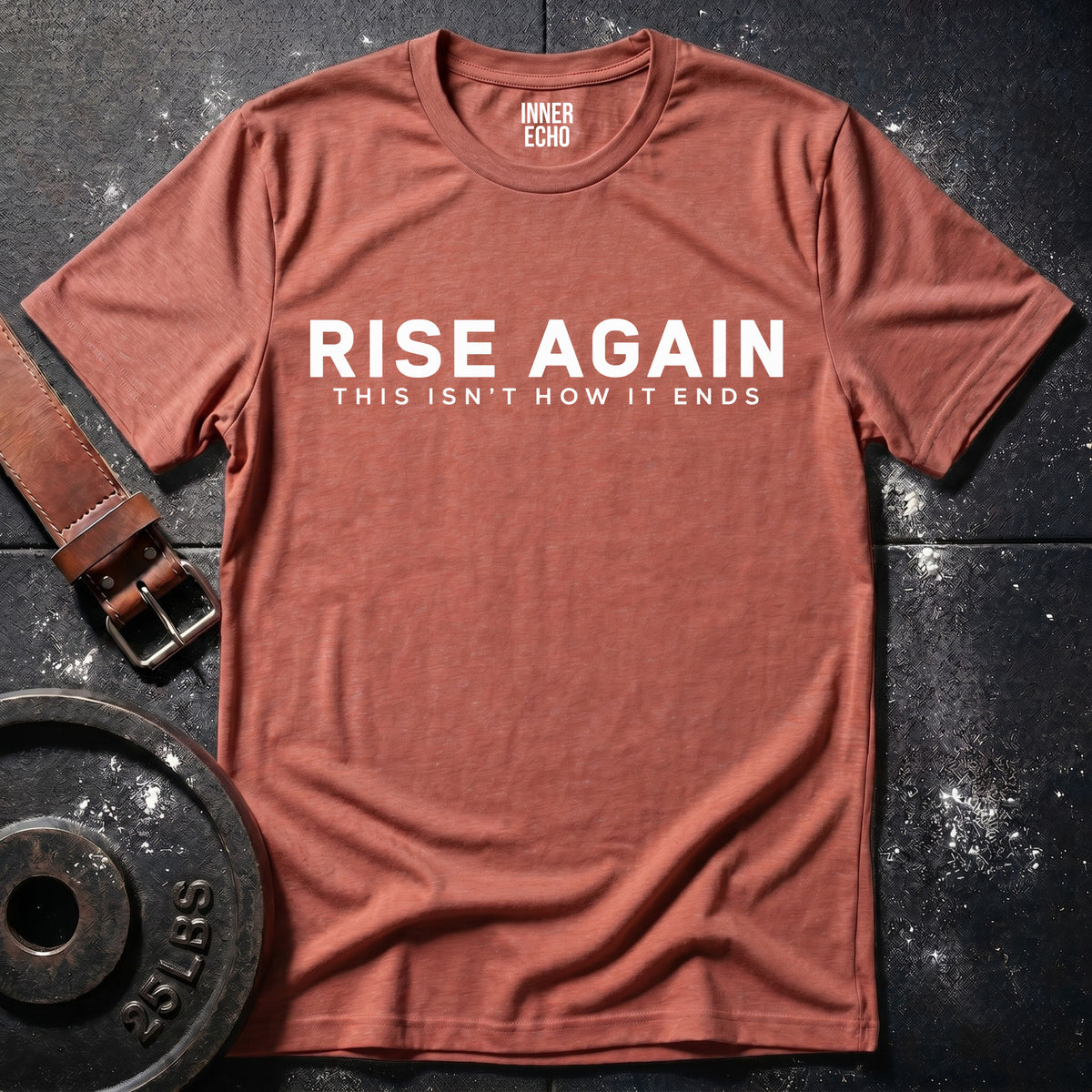 RISE AGAIN — T-Shirt