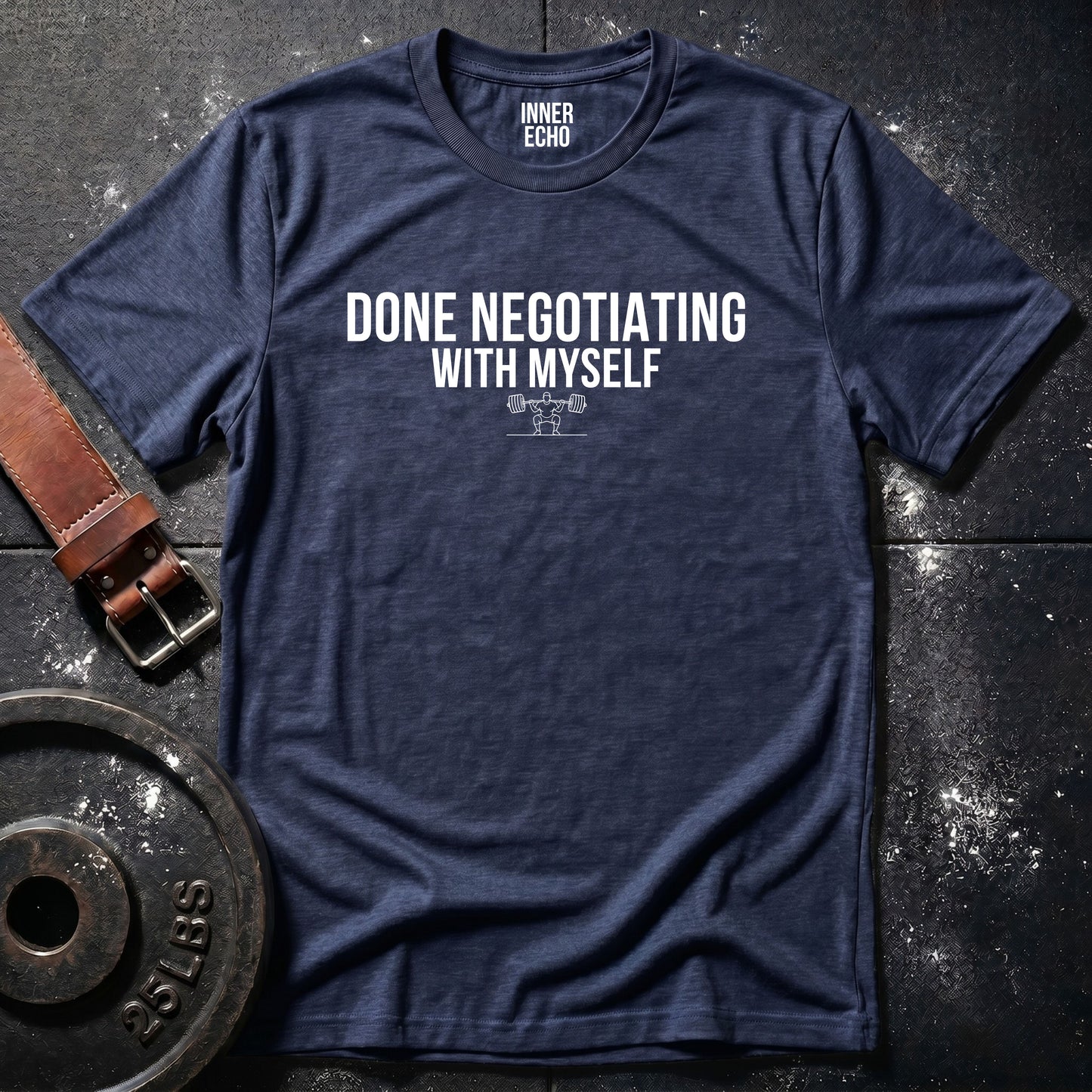 DONE NEGOTIATING — T-Shirt
