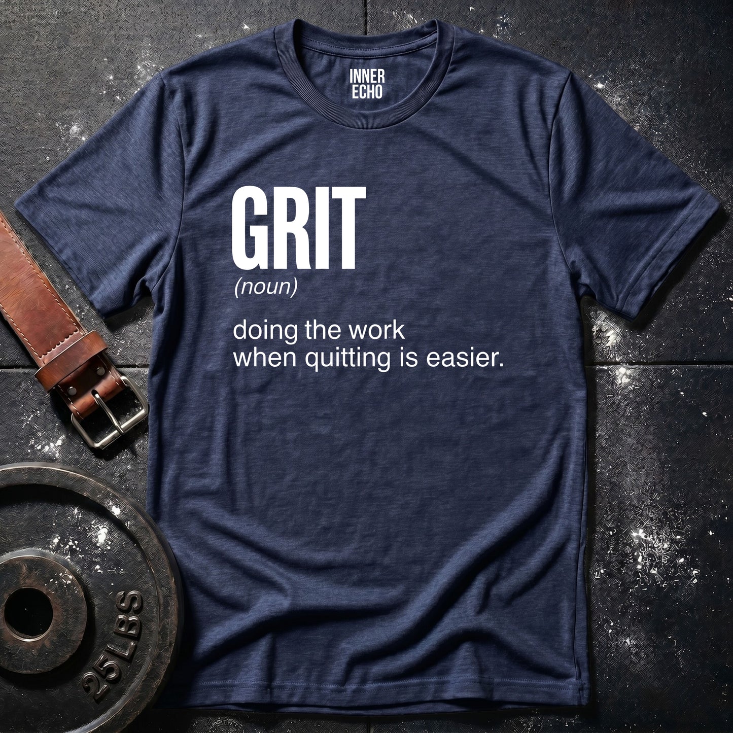 GRIT (noun) — Tee