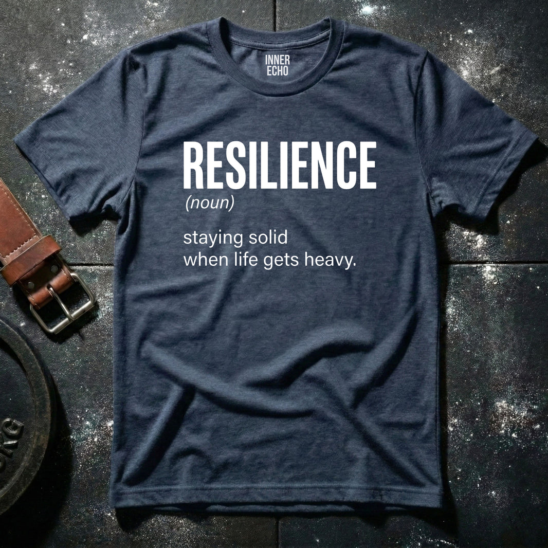 RESILIENCE (noun) — T-Shirt