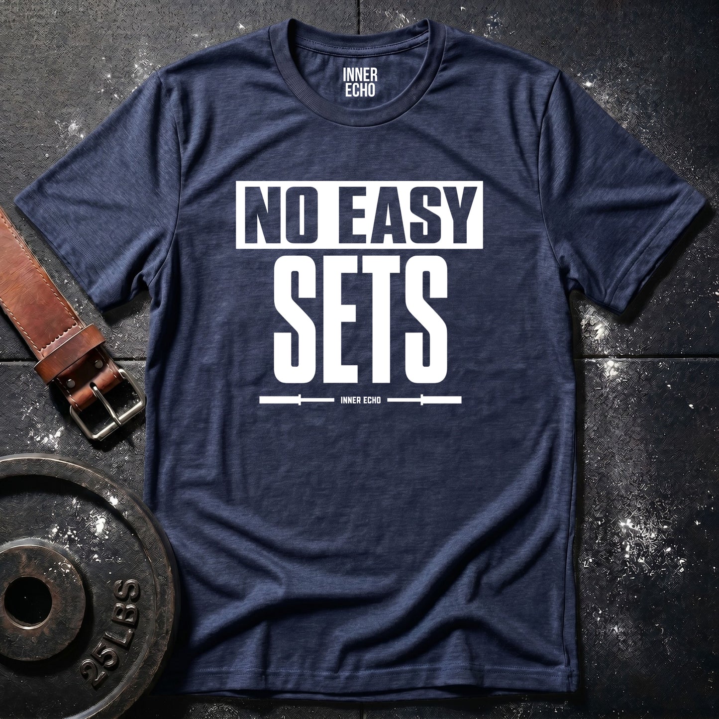 NO EASY SETS — T-Shirt