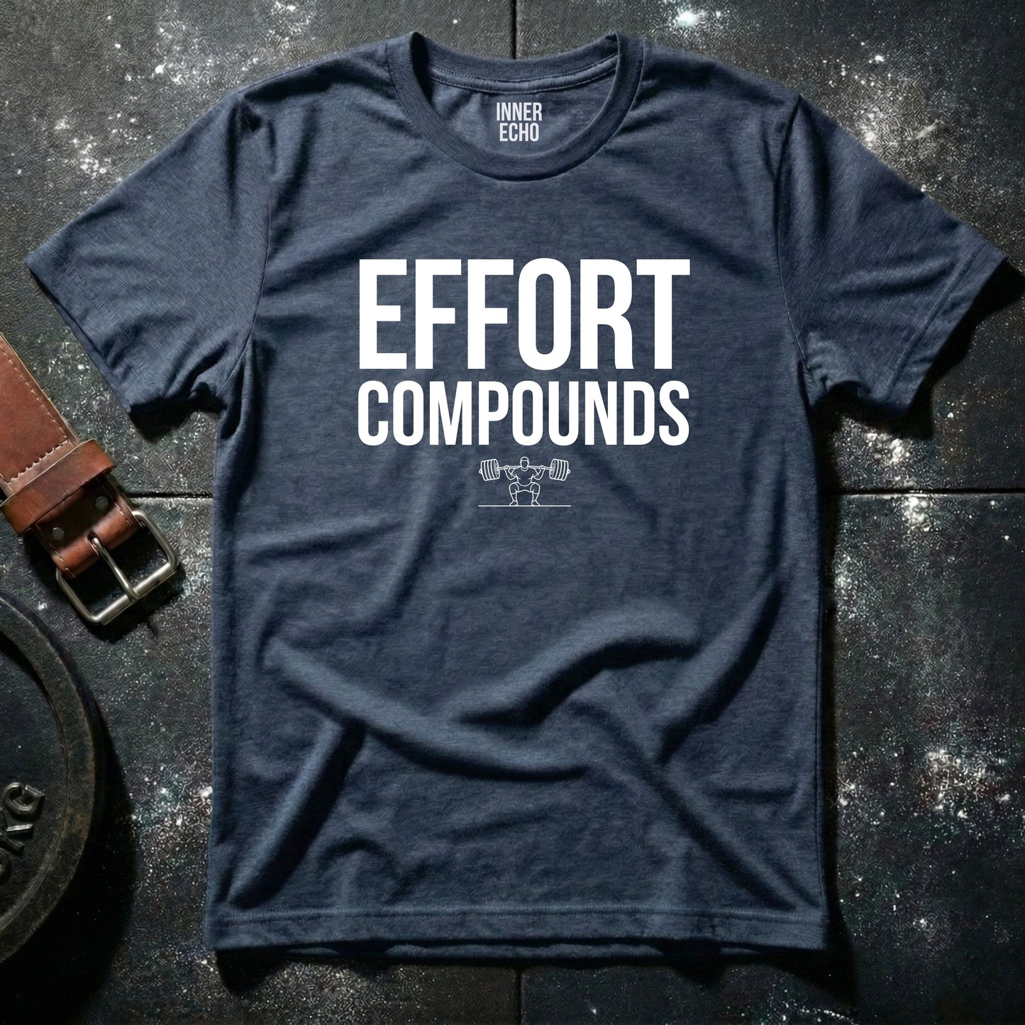 EFFORT COMPOUNDS — T-Shirt