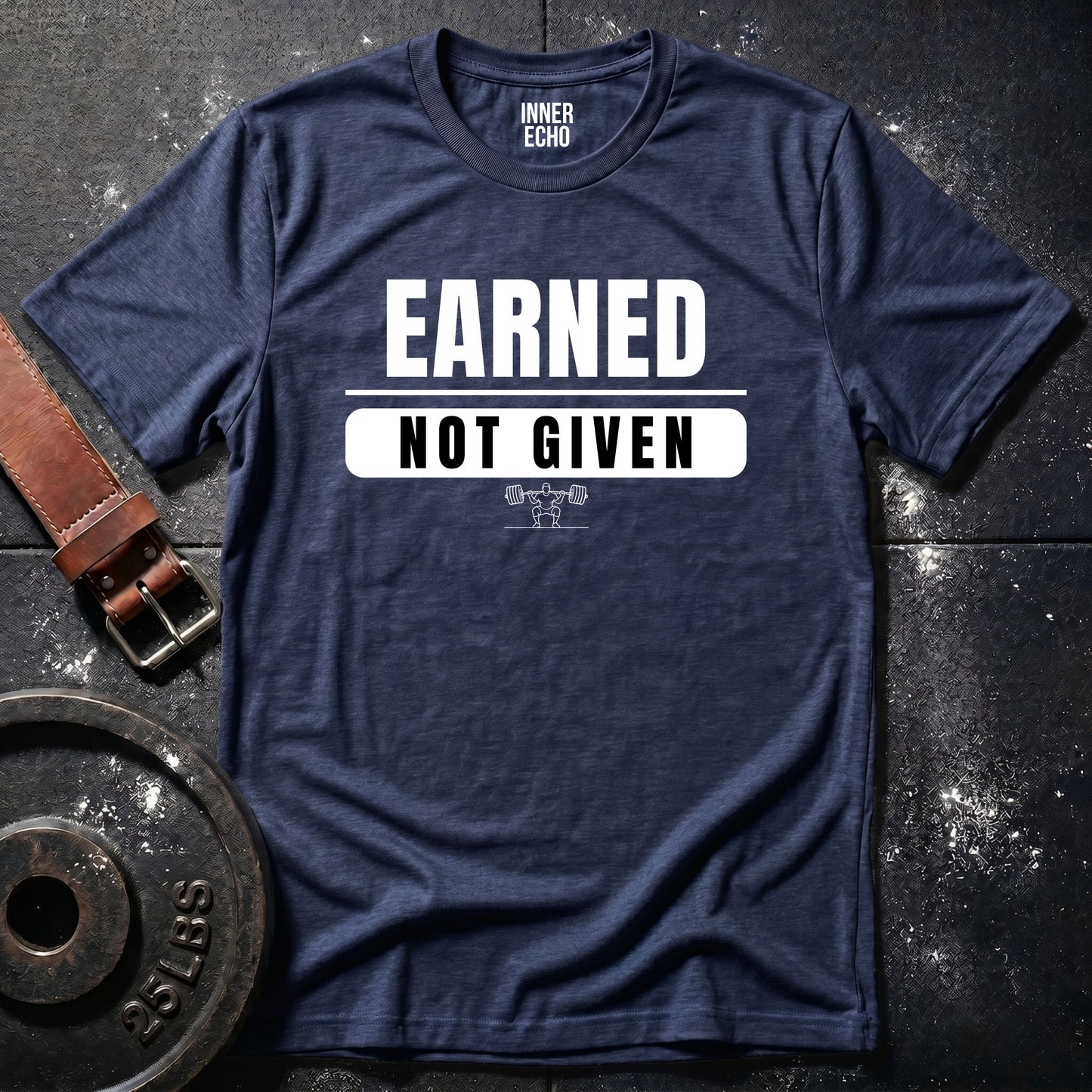 EARNED NOT GIVEN — Tee