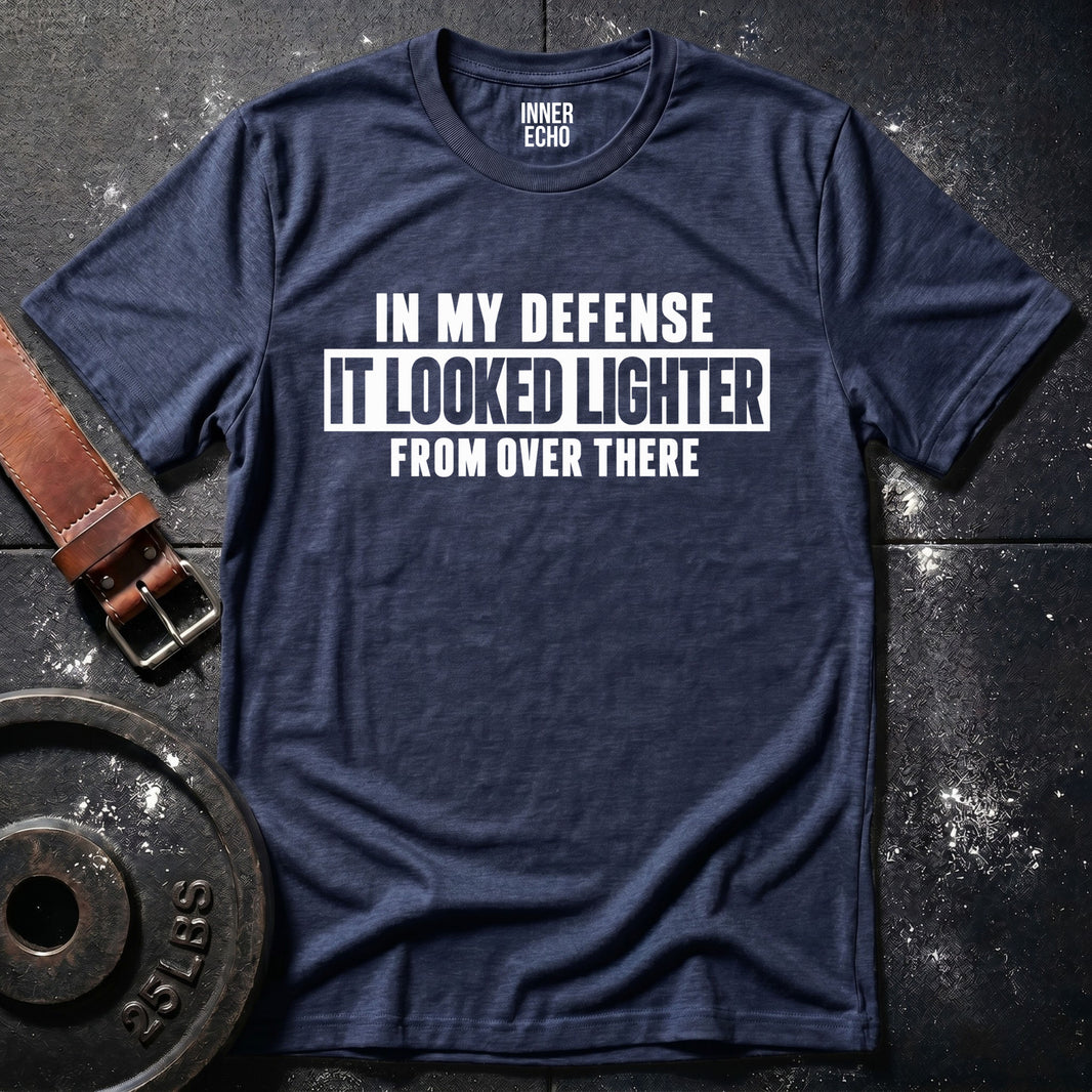 IN MY DEFENSE — T-Shirt