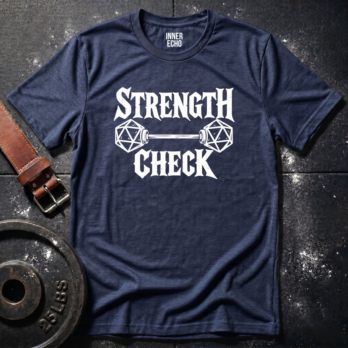 STRENGTH CHECK — T-Shirt