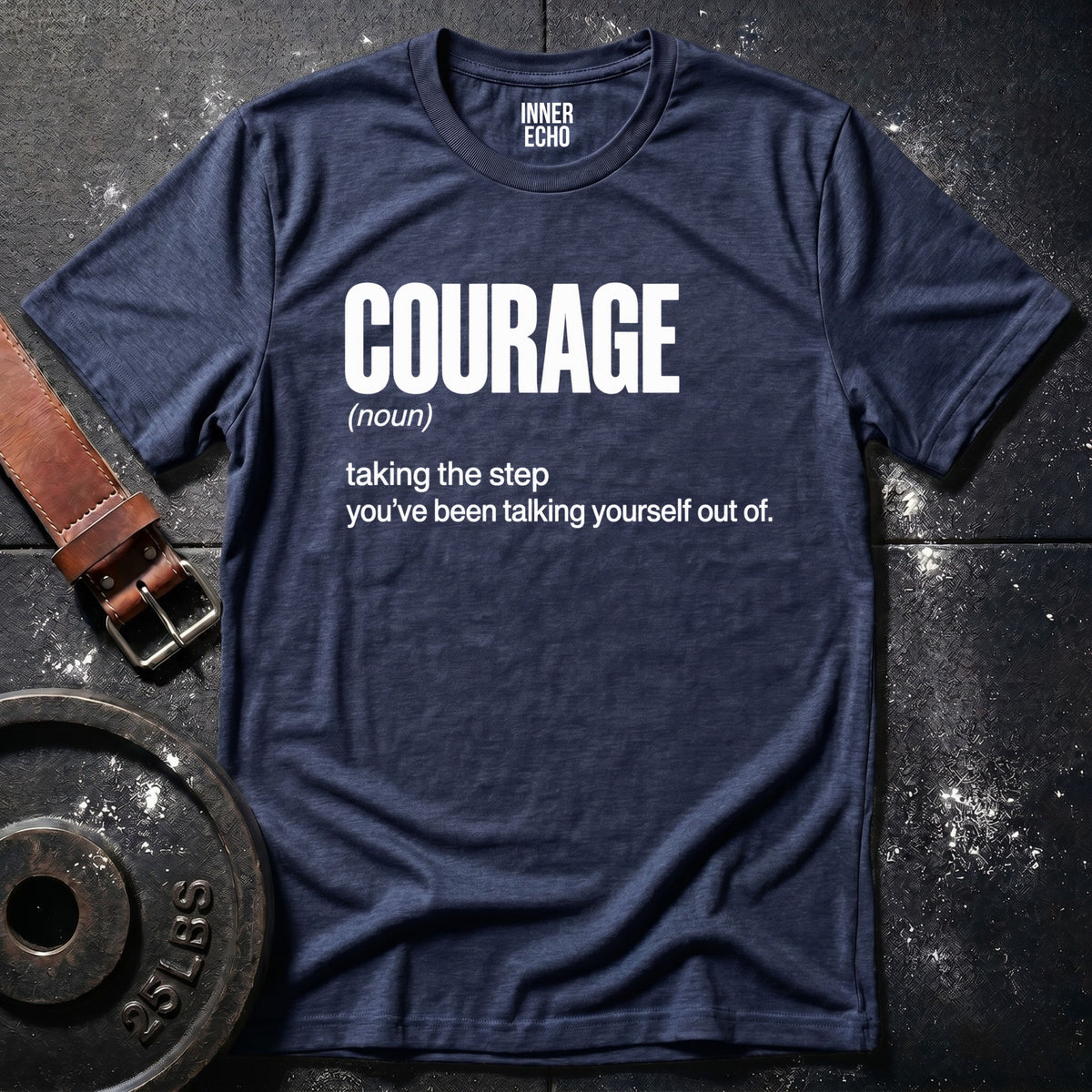 COURAGE (noun) — T-Shirt