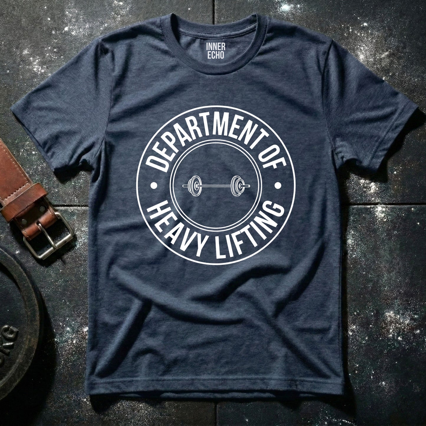 DEPARTMENT OF HEAVY LIFTING — T-Shirt