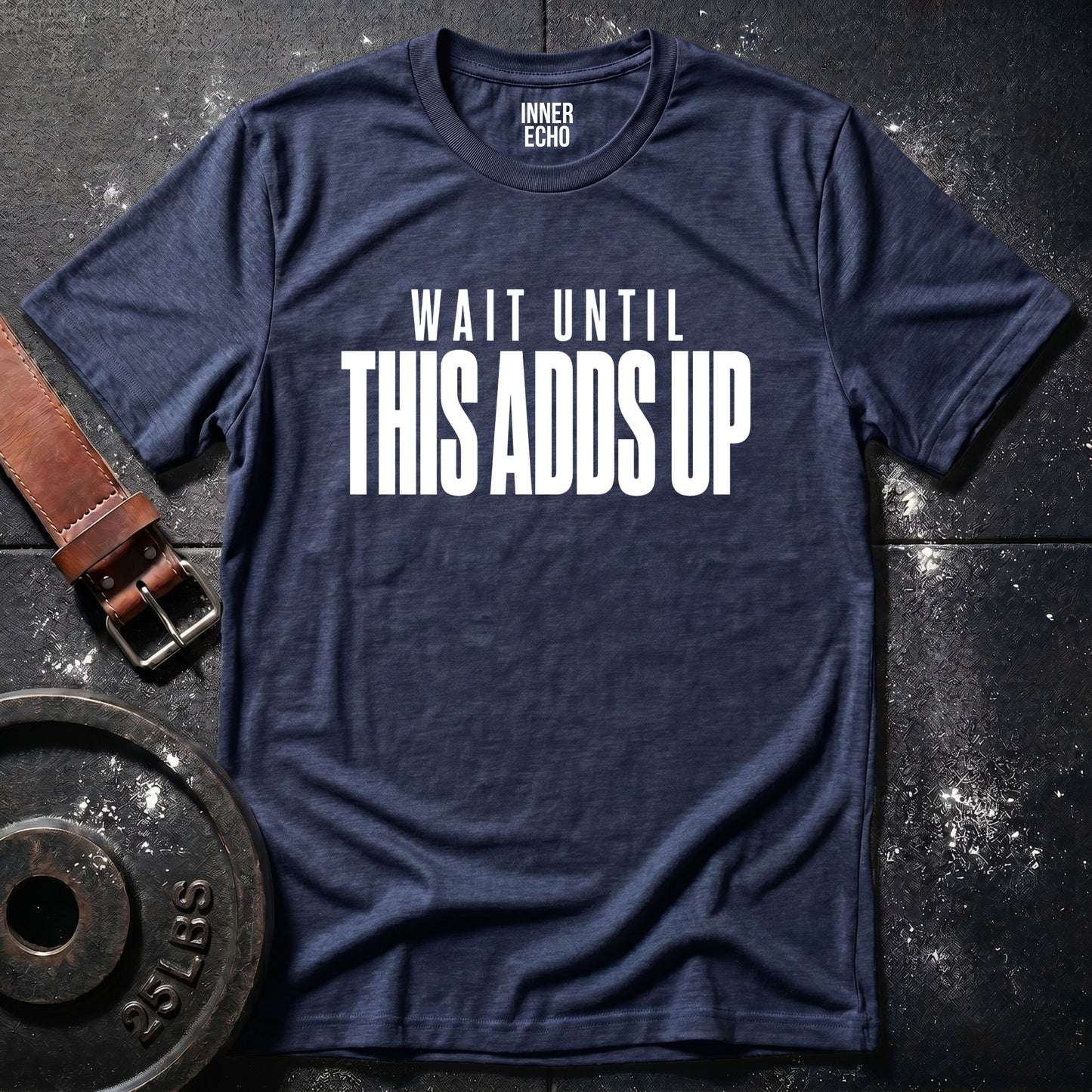 THIS ADDS UP — T-Shirt