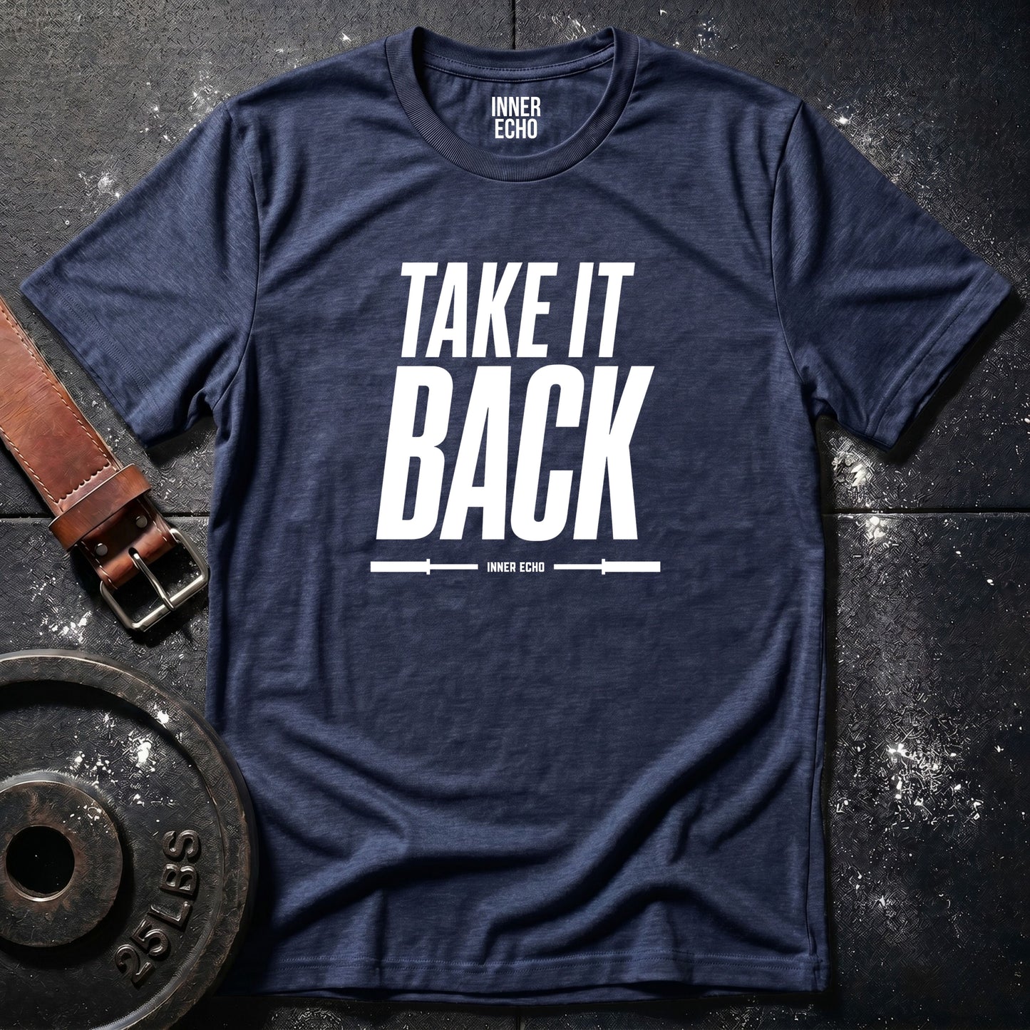 TAKE IT BACK — T-Shirt
