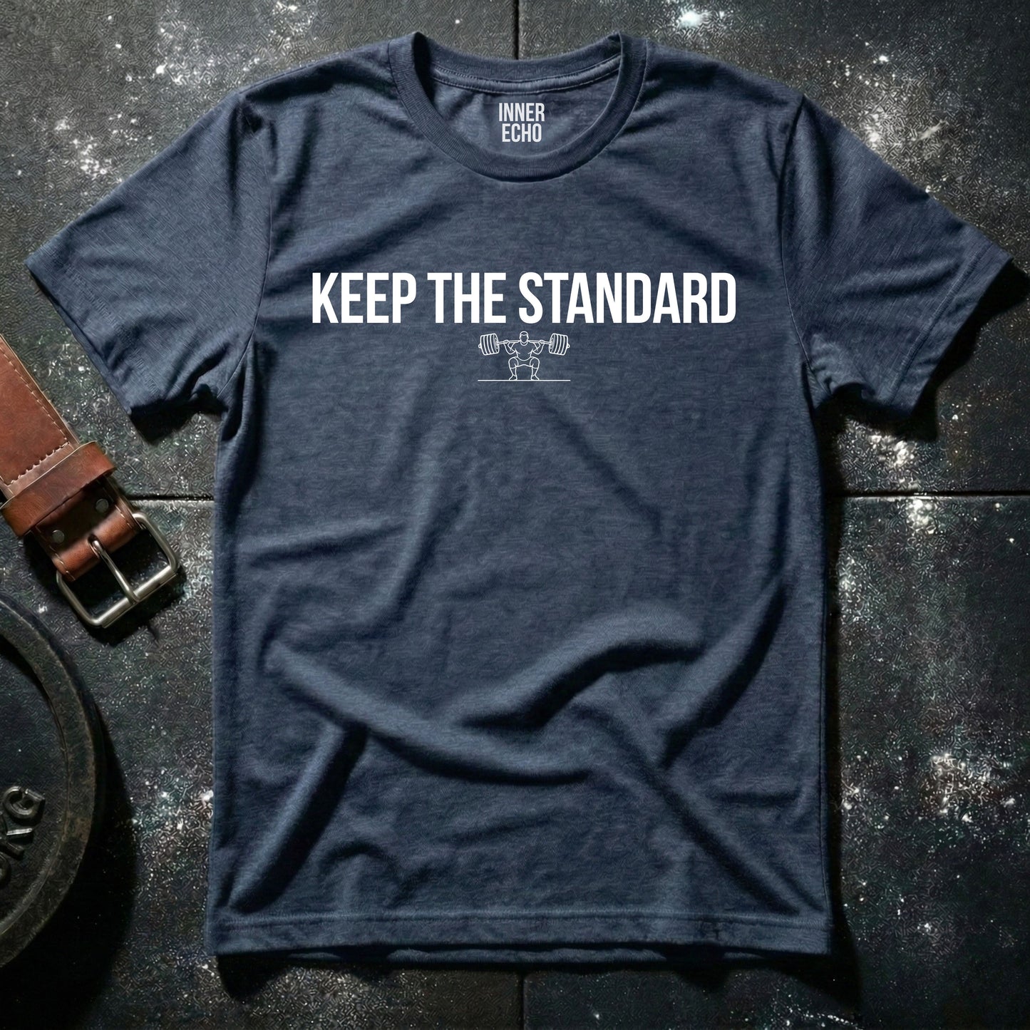 KEEP THE STANDARD — T-Shirt