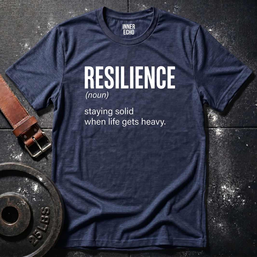 RESILIENCE (noun) — T-Shirt
