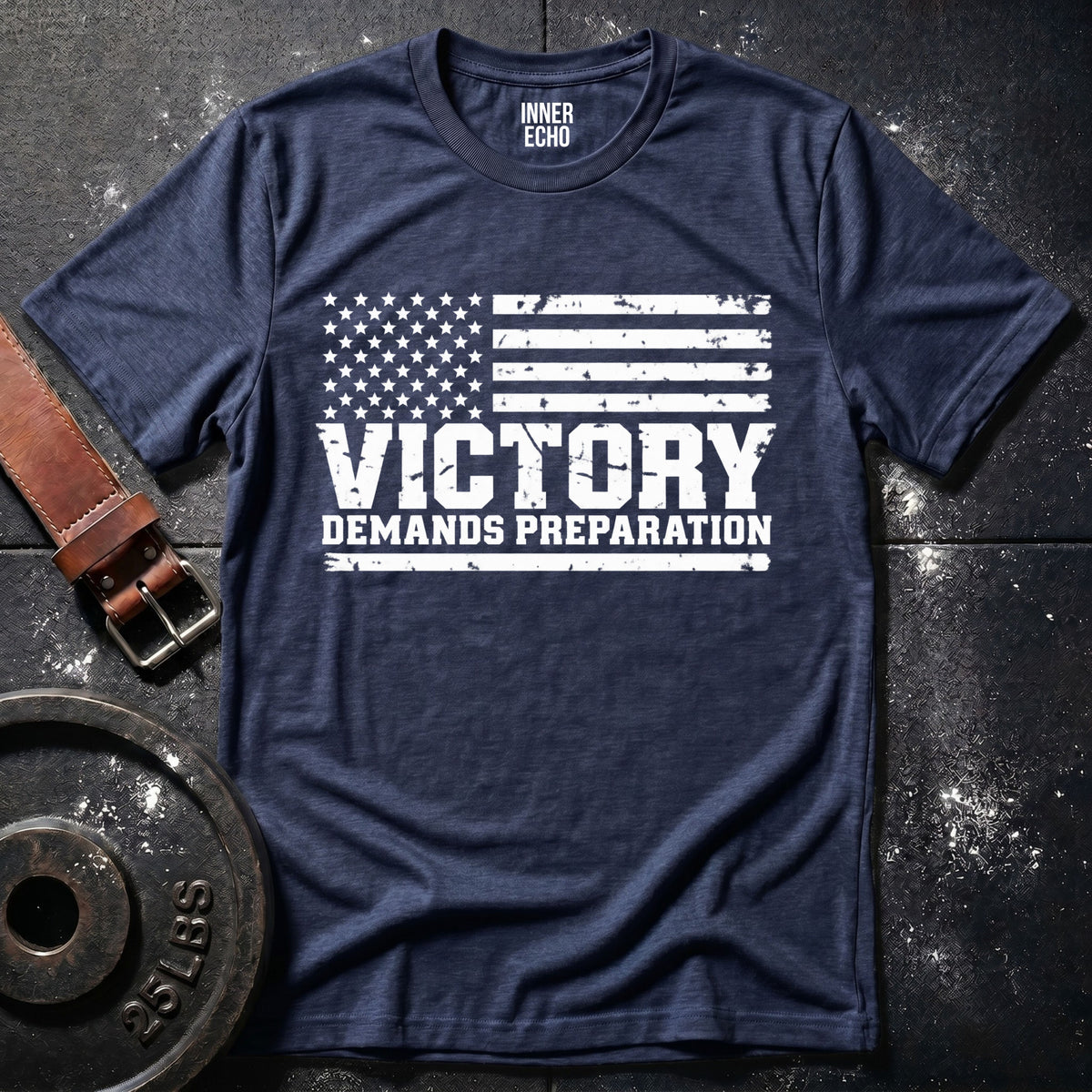 VICTORY DEMANDS PREPARATION — T-Shirt