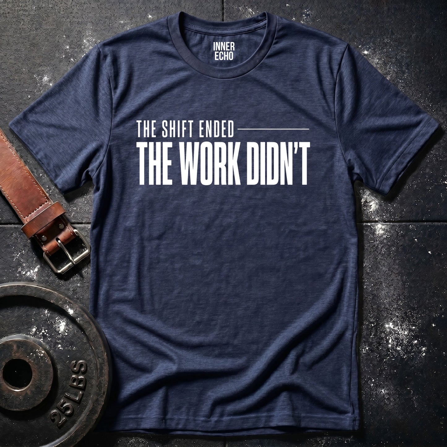 THE SHIFT ENDED — T-Shirt