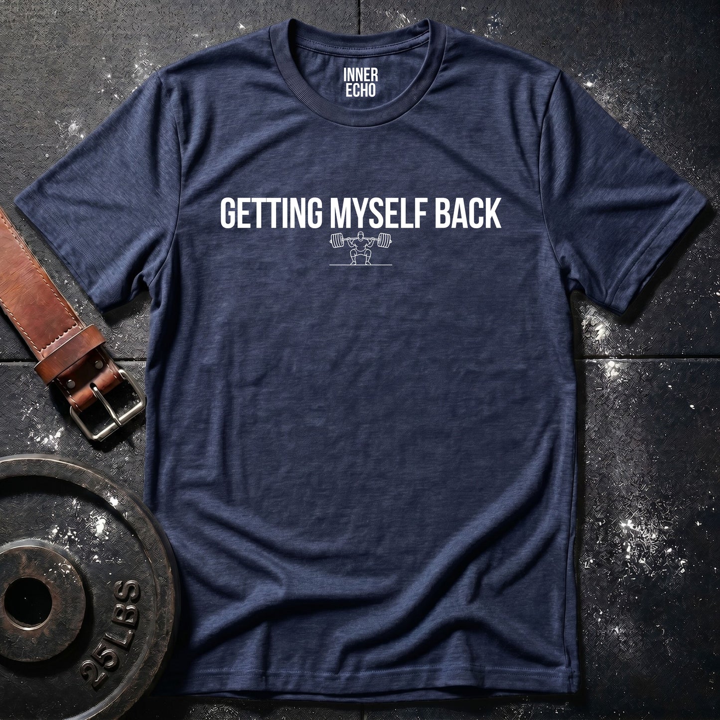 GETTING MYSELF BACK — T-Shirt
