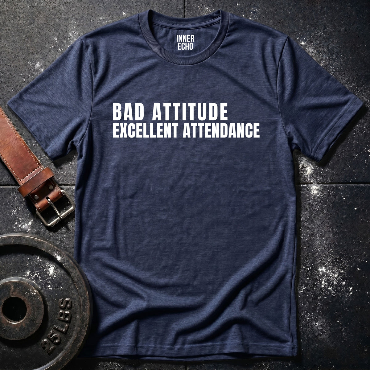 BAD ATTITUDE — T-Shirt