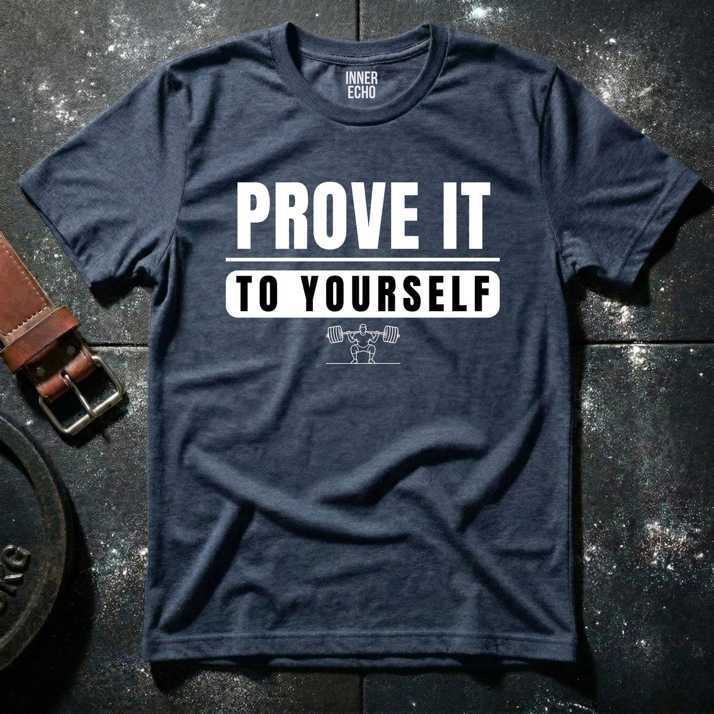 PROVE IT — T-Shirt