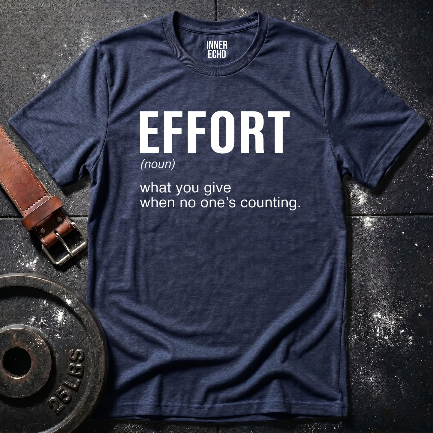 EFFORT (noun) — Tee