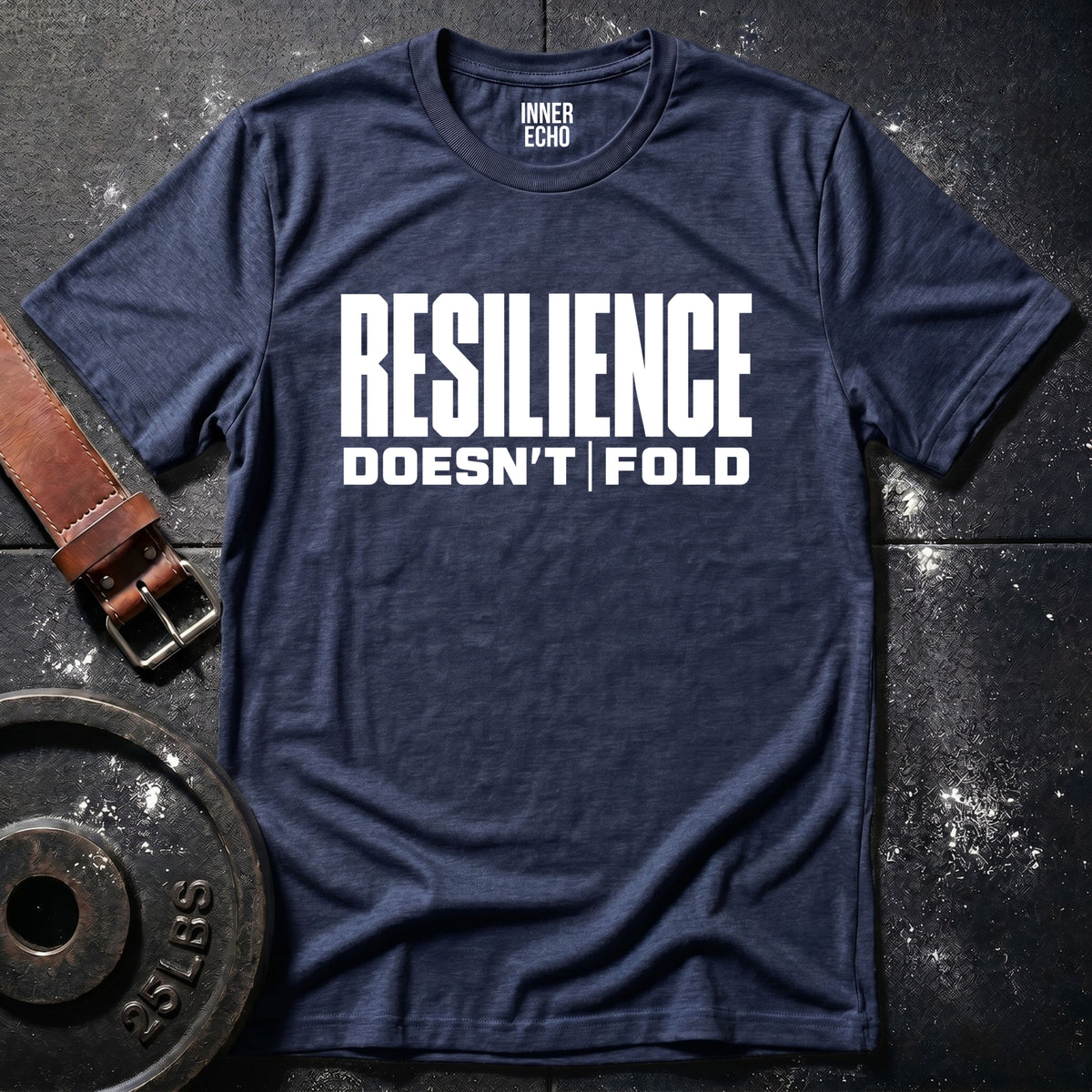 RESILIENCE DOESN’T FOLD — T-Shirt