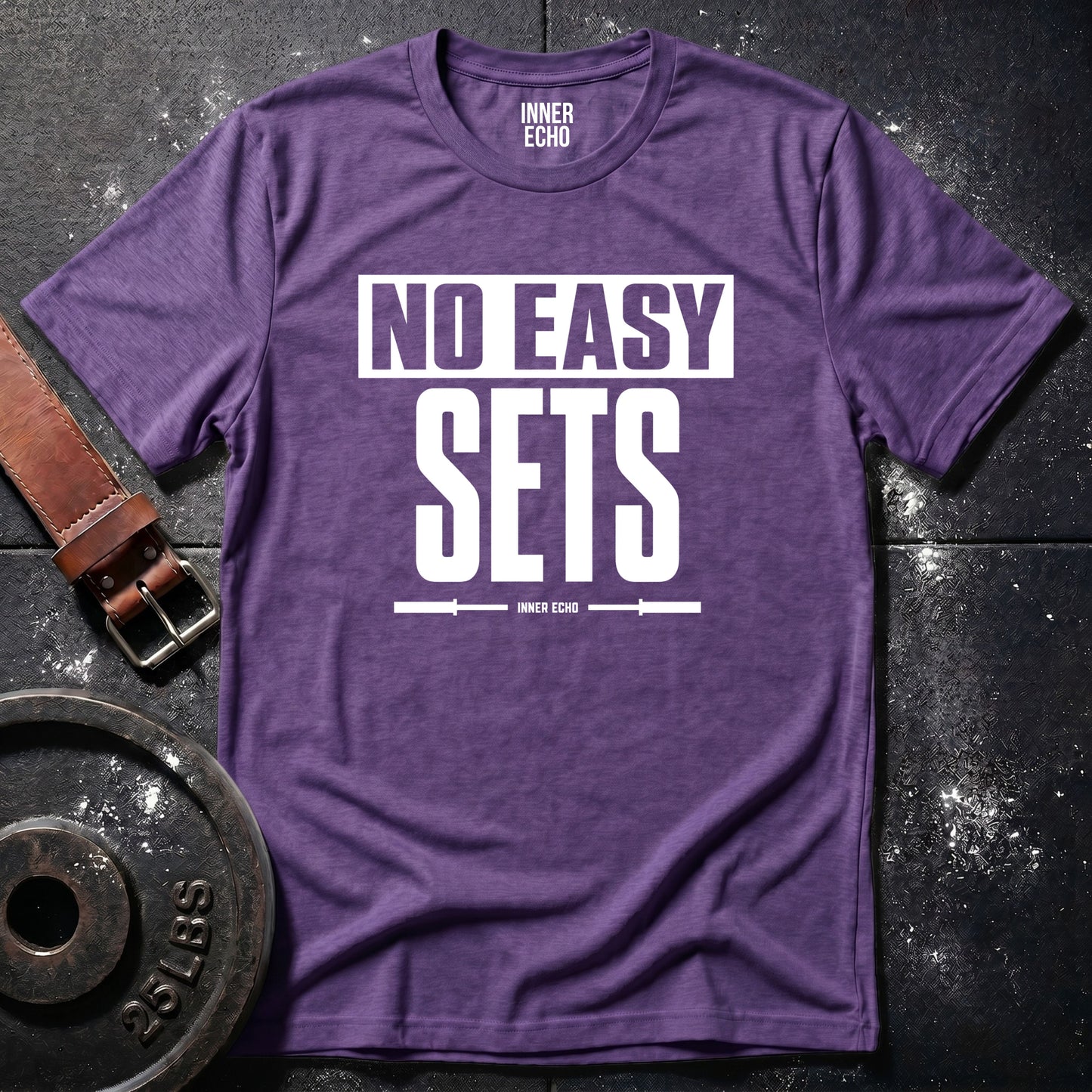 NO EASY SETS — T-Shirt