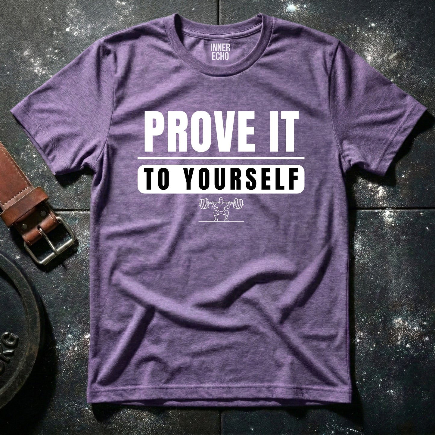 PROVE IT — T-Shirt