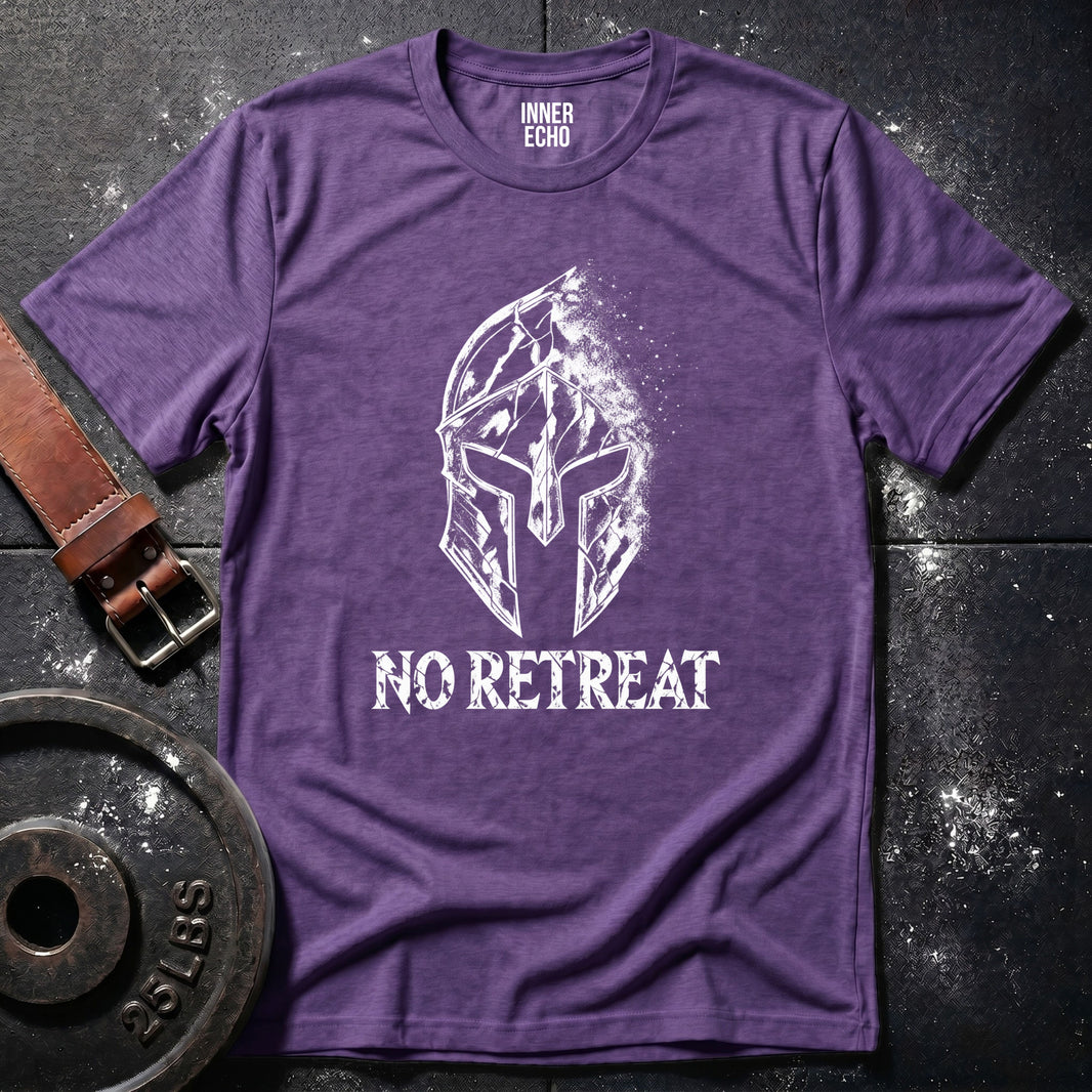 NO RETREAT — T-Shirt