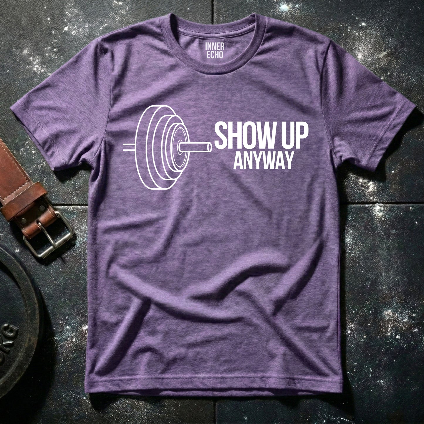 SHOW UP — T-Shirt