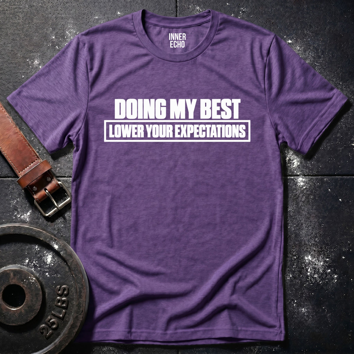 DOING MY BEST — T-Shirt