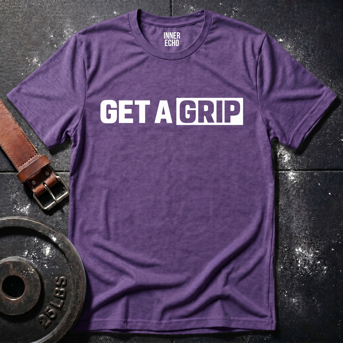 GET A GRIP — T-Shirt