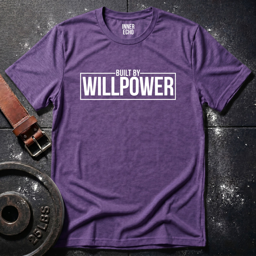 BUILT BY WILLPOWER — Tee