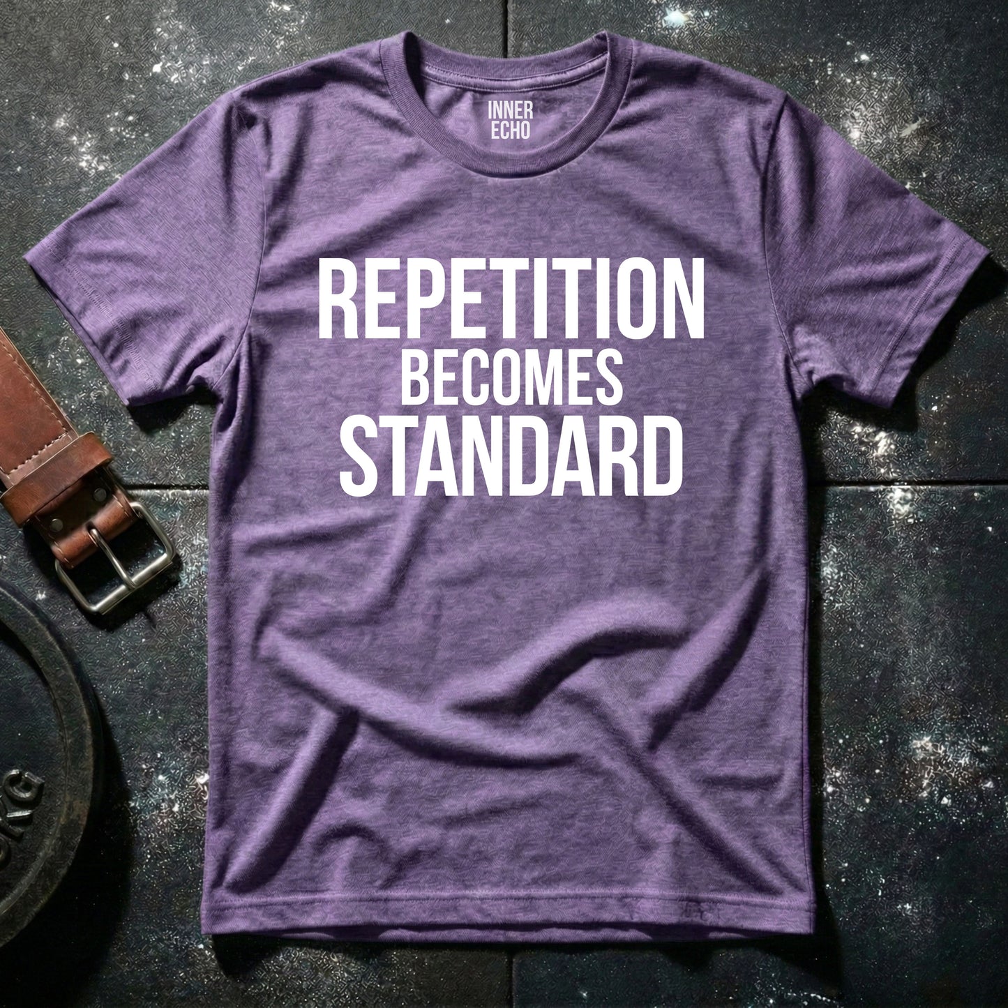 REPETITION BECOMES STANDARD — T-Shirt