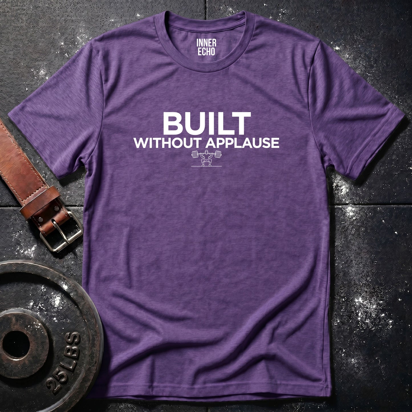 BUILT WITHOUT APPLAUSE — Tee