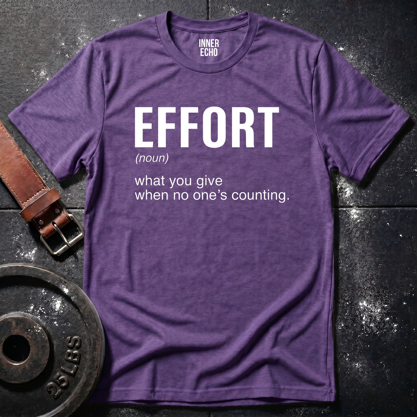 EFFORT (noun) — Tee