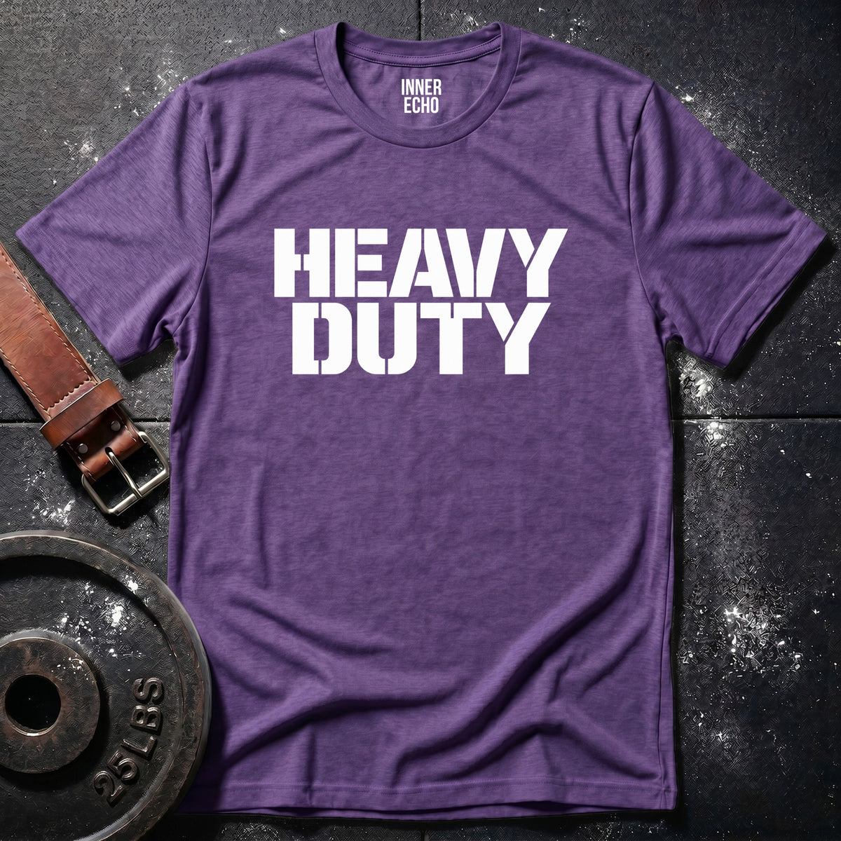 HEAVY DUTY — T-Shirt