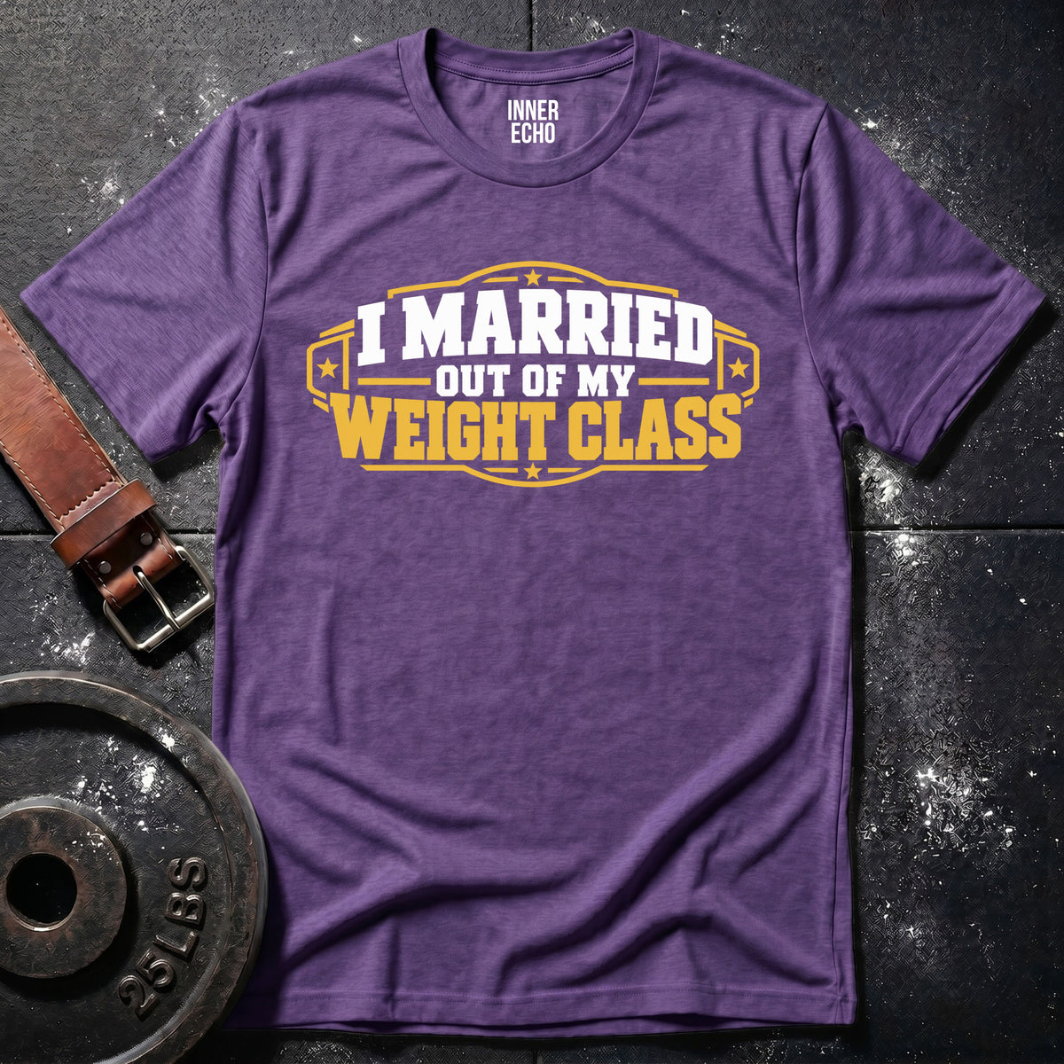 MY WEIGHT CLASS — T-Shirt