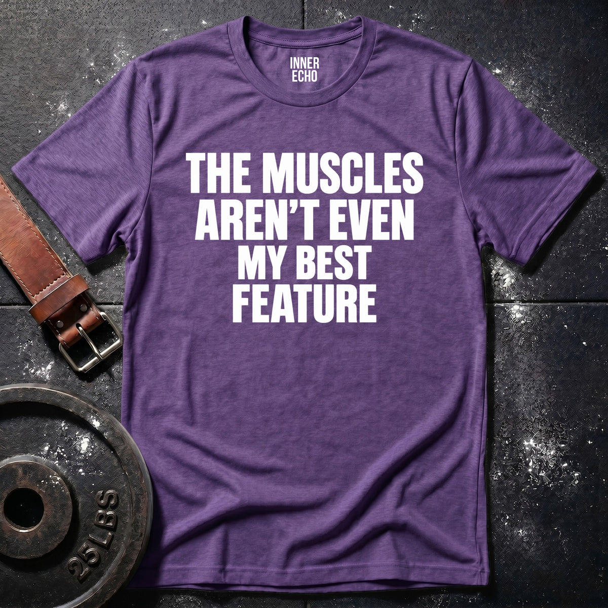 MY BEST FEATURE — T-Shirt