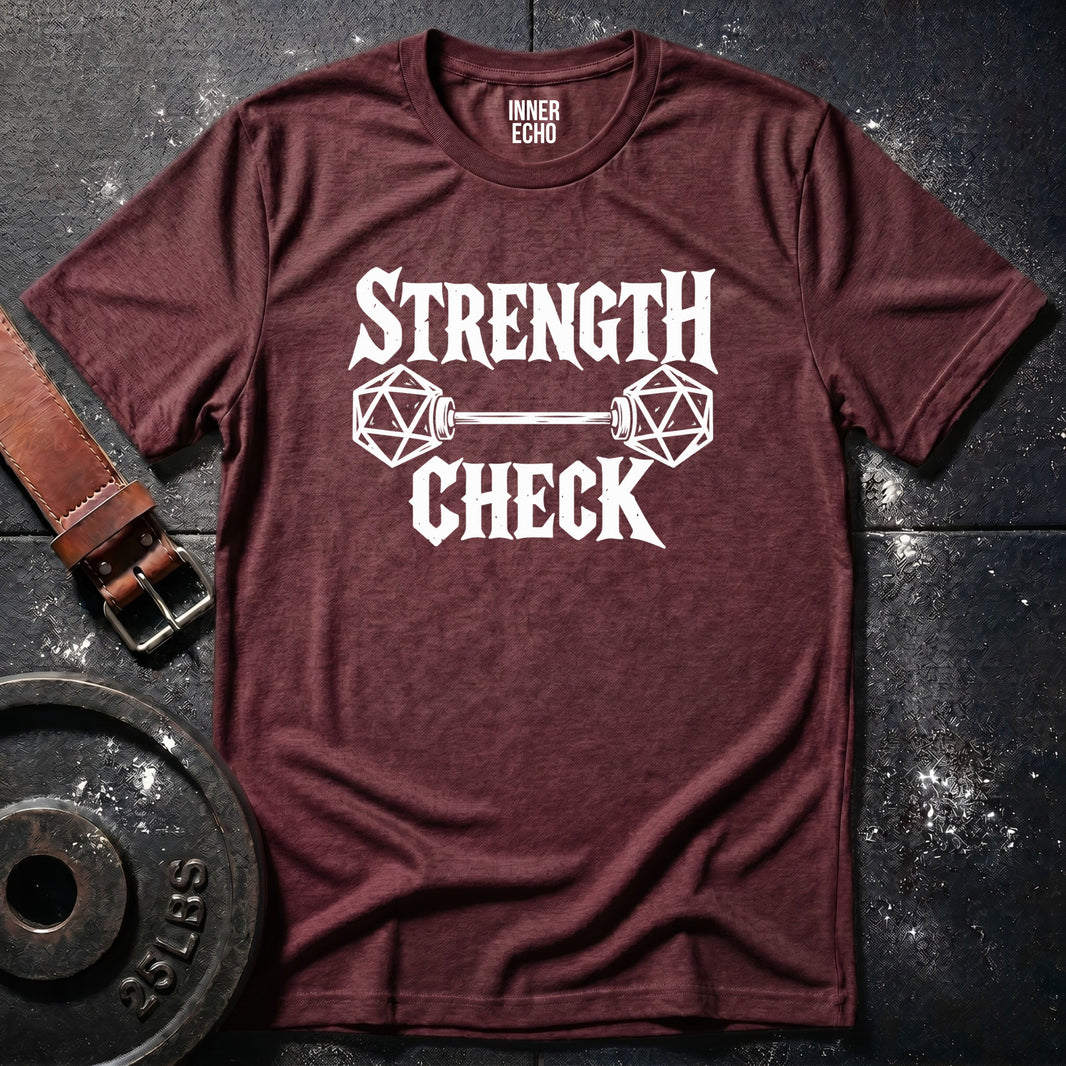 STRENGTH CHECK — T-Shirt
