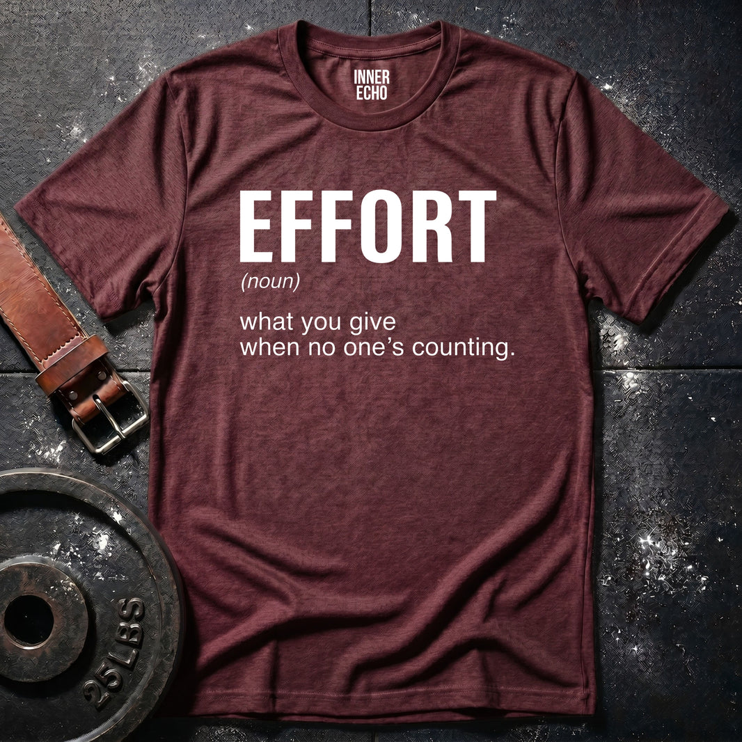 EFFORT (noun) — Tee