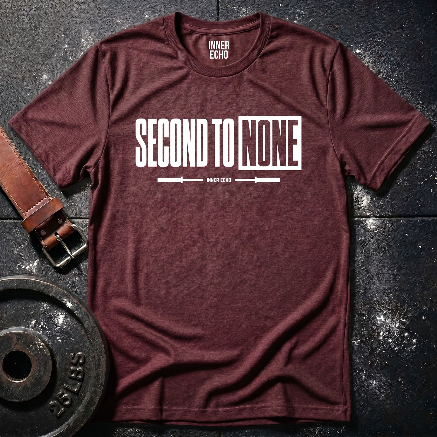 SECOND TO NONE — T-Shirt