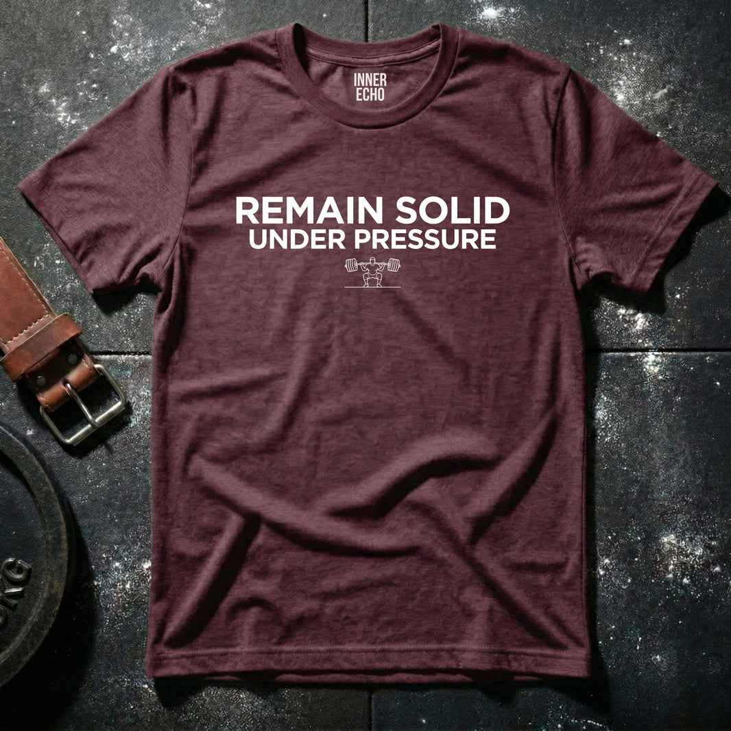 REMAIN SOLID — T-Shirt