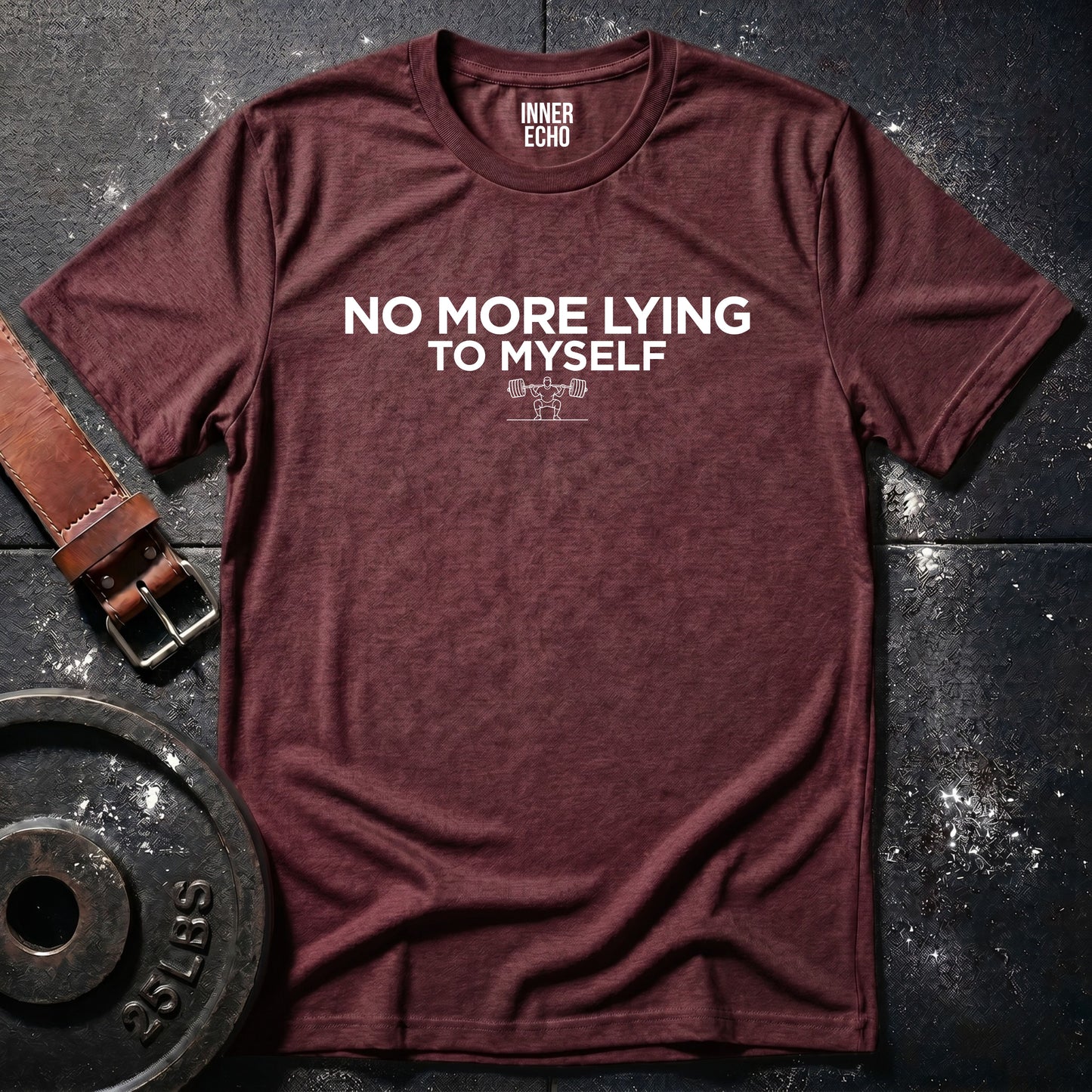 NO MORE LYING TO MYSELF — T-Shirt